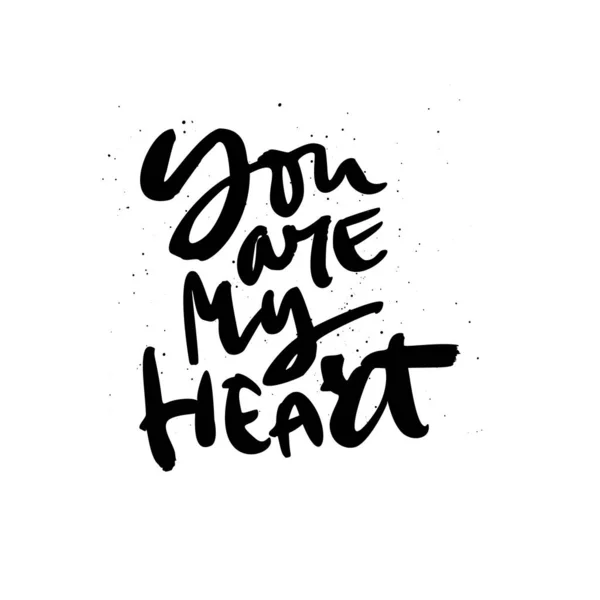 You are my heart handdrawn lettering — 스톡 벡터