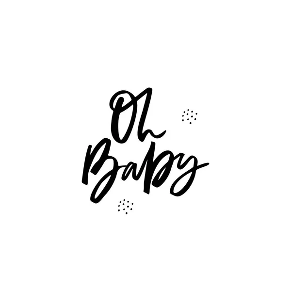 Oh baby black ink hand drawn phrase — Stock Vector