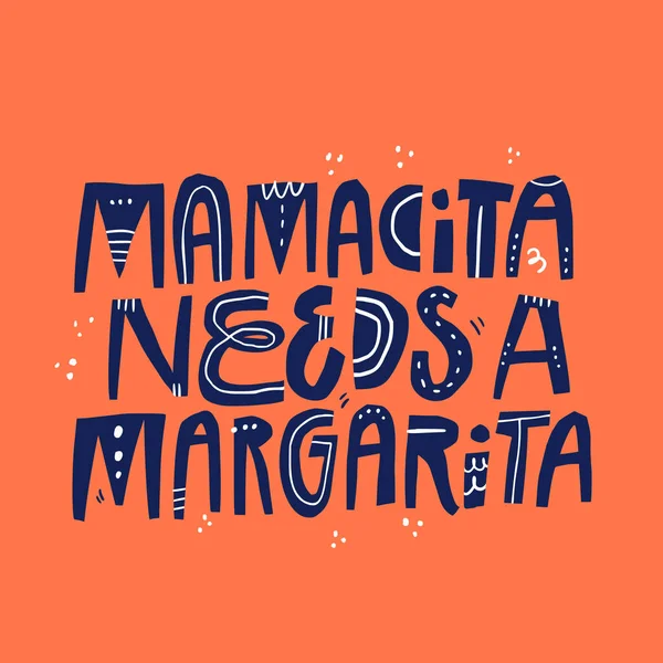Mamacita needs margarita scandinavian style — ストックベクタ