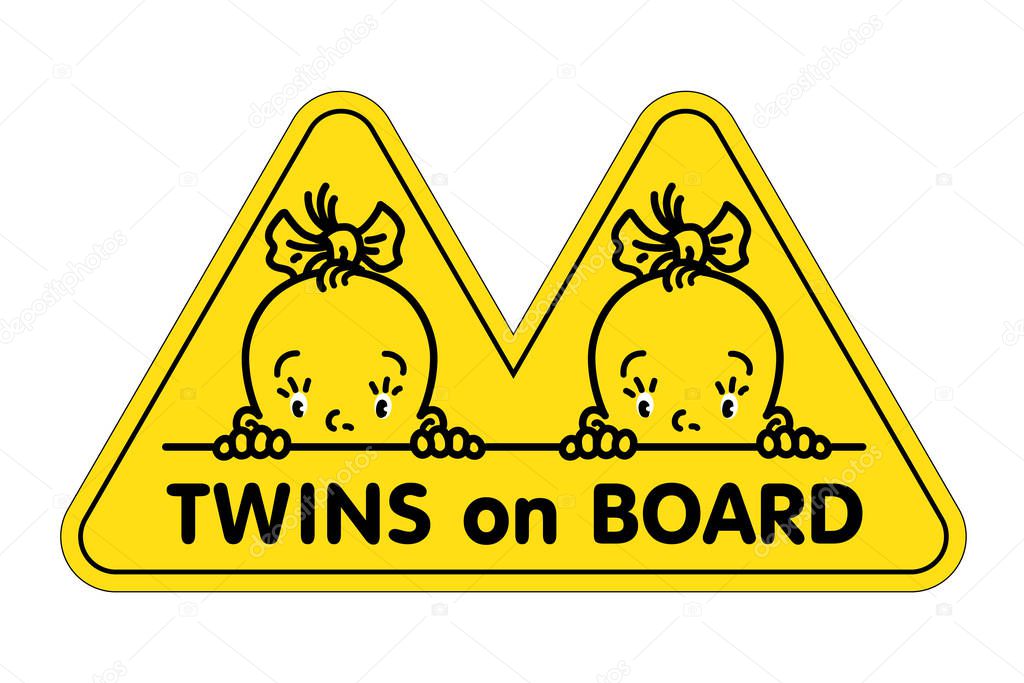 Twins in car. Funny small face of little baby girls. Vector illustration with text or logo. Yellow triangular sticker for the back window of the automobile. Children looks out from behind the car seat
