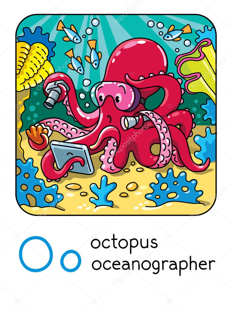 Octopus oceanographer. Children vector illustration of funny octopus oceanologist with flashlight and camera on the seabed. Animals with profession ABC. Alphabet O for kids
