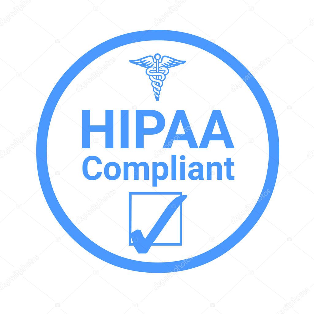 Hipaa compliant sign illustration