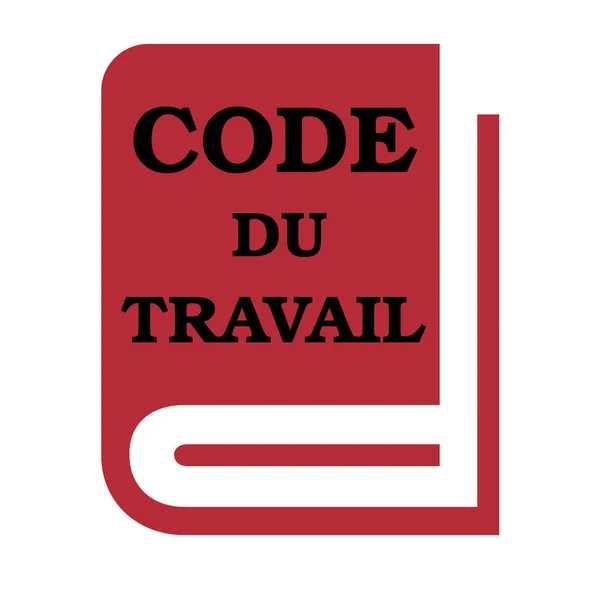 Libro Códigos Trabajo Francés Llamado Code Travail Francés —  Fotos de Stock