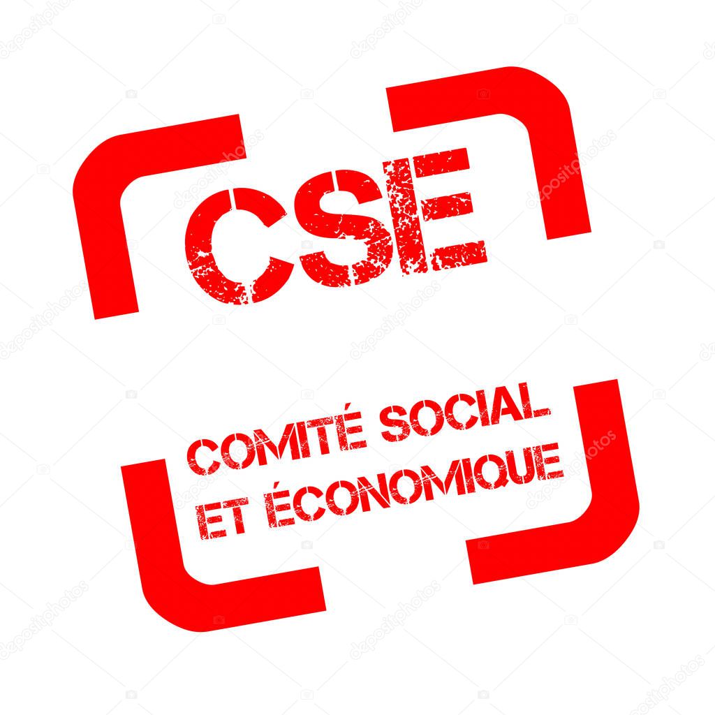 Rubber stamp with text Social and Economic Committee called CSE in France
