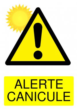 Fransızca dilinde alerte canicule denilen Heatwave uyarı işareti