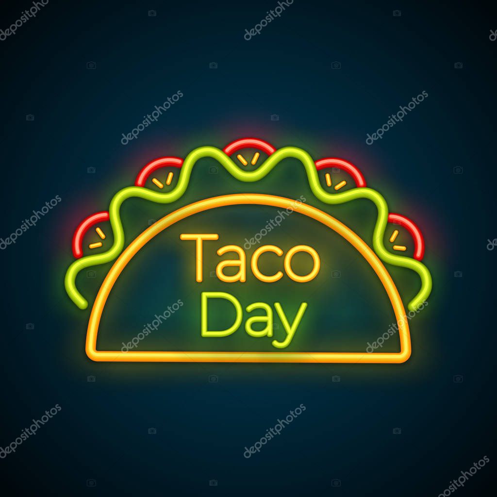 Traditional mexican snack food taco neon glowing symbol. Tasty beef meat, salad, tomato in tacos with light label Taco Day isolated. Vector illustration for food truck or roadside neon logo