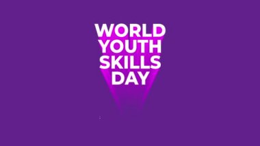 Dünya Gençlik Yetenekleri Günü 'nün hareketli grafikleri. animasyon 4K video 