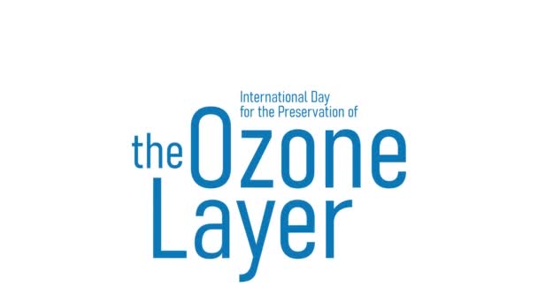 Animacja Graficzna Okazji Międzynarodowego Dnia Ochrony Warstwy Ozonowej — Wideo stockowe