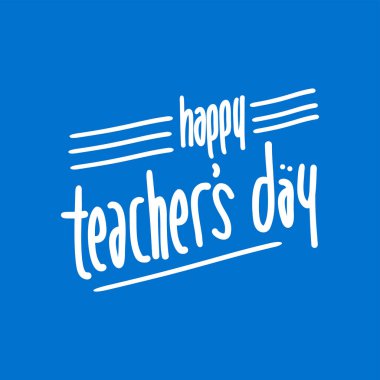 Öğretmenler Günü vektör çizimin kutlu olsun. El boyaması harfler..