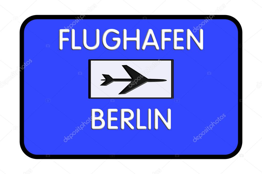 Berlin Germany Airport Highway Road Sign 3D Illustration