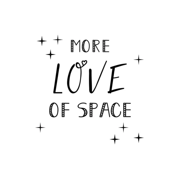 More Love Space Lettering Ink Illustration Modern Brush Calligraphy Isolated — Stock Vector