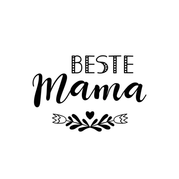 Texto Alemán Mejor Mamá Letras Ilustración Tinta Cepillo Moderno Caligrafía — Vector de stock