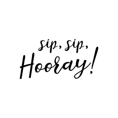 Yudumla, yudumla, yaşasın. Mektup. Mürekkep çizimi. Beyaz arkaplanda izole edilmiş modern fırça kaligrafisi