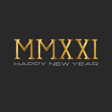 Altın font 2021 logo MMXXI koyu arkaplan, Mutlu Yıllar metni, orijinal tebrik kartı veya takvim amblemi.