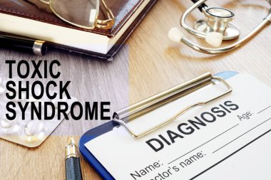 Toxic Shock Syndrome TSS. Diagnosis form and stethoscope. clipart