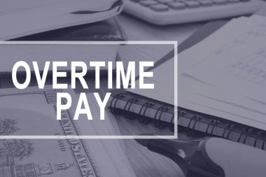 Overtime pay. Office desk with calculator and documents. clipart