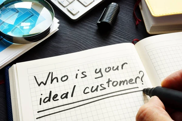 Who Your Ideal Customer Handwritten Note Loyalty Satisfaction — Stock Photo, Image