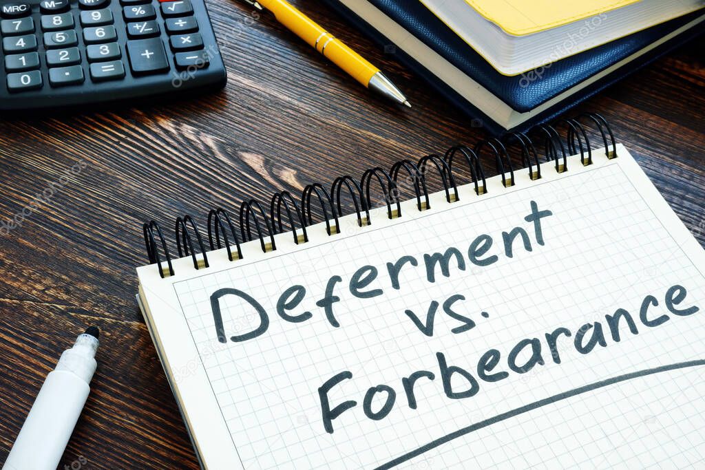 List of Deferment vs Forbearance for choosing in the notepad.