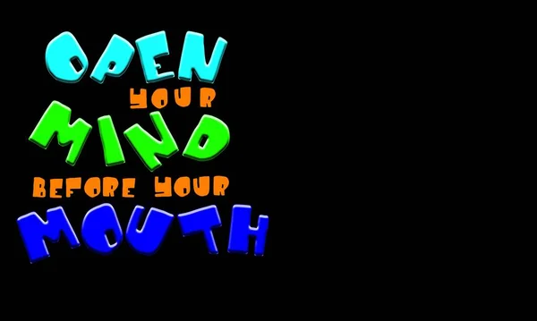 Ağzını açmadan önce zihnini aç. Düz siyah arkaplanda güzel bir çizim.