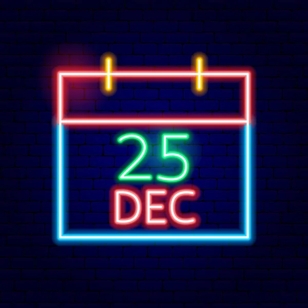 Christmas Calendar Neon Sign Vector Illustration Winter Holiday Promotion — Stock Vector