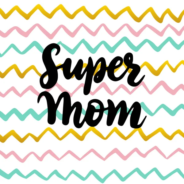 Super Mom Handwritten Postcard — Stock Vector