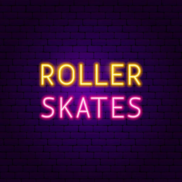 Inlineskates Text Neon-Etikett — Stockvektor