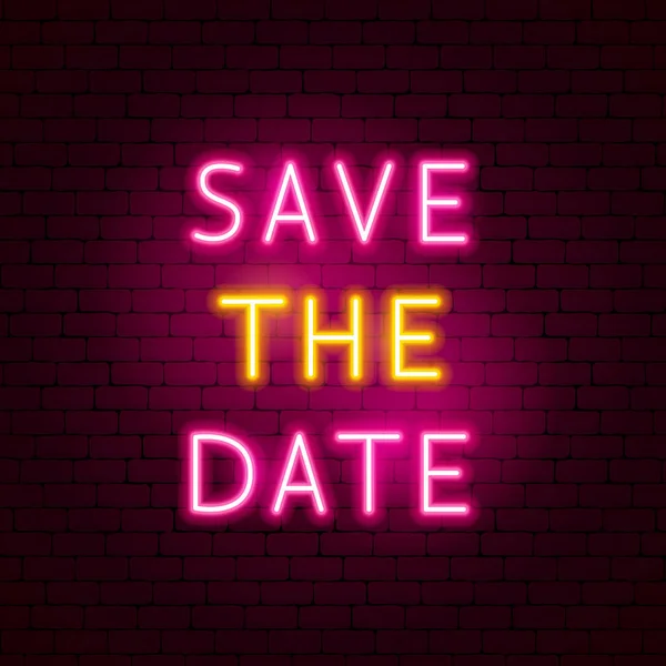 Save the Date Neon Text — Stock Vector
