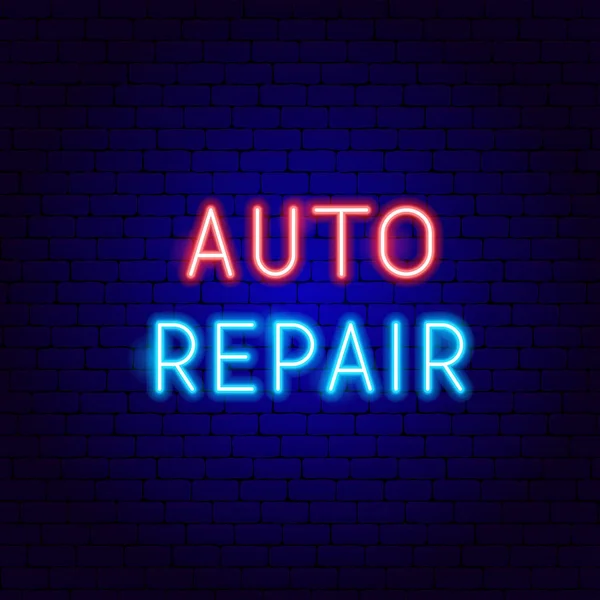 Auto Repair Neon Text — Stock Vector