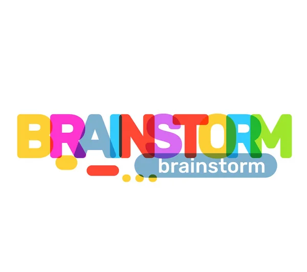 Vektorillustration Kreativ Brainstorm Business Ord Bokstäver Typografi Vit Bakgrund Brainstorm — Stock vektor