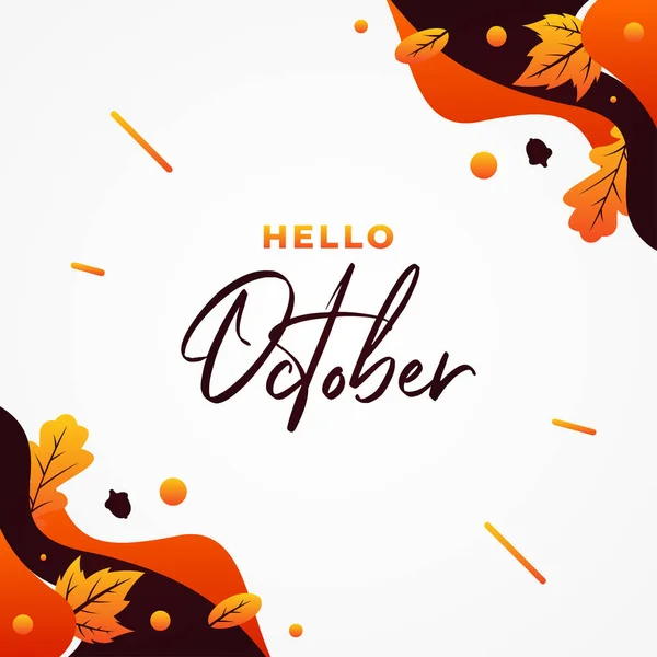 Merhaba Ekim Vektör Tasarımı Banner Arkaplan Çizimi Hoş Geldin Ekim — Stok Vektör
