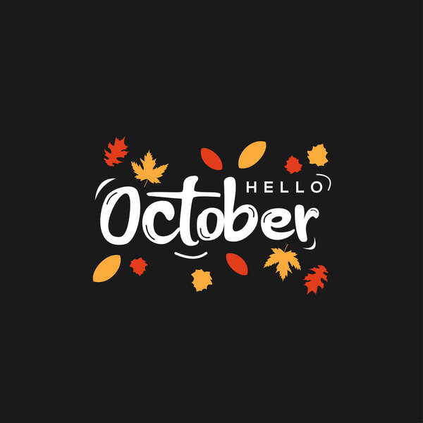 Hello October Vector Design Illustration For Banner and Background. Welcome October