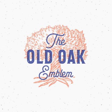 Old Oak Soyut Vektör İşareti, Sembol veya Logo Şablonu. Retro tipografisi olan el yapımı meşe ağacı çizimi silüeti. Kalitesiz desenli klasik amblem.