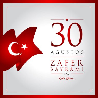 30 agu zafer bayrami vektör illüstrasyonu. (30 Ağustos, Zafer Günü Türkiye kutlama kartı.)