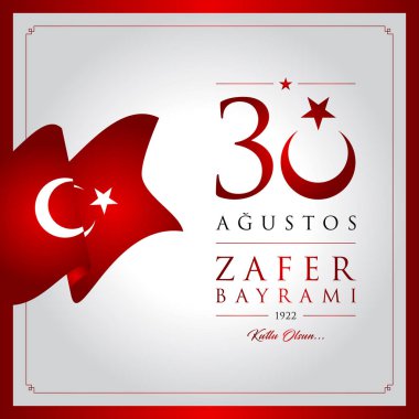 30 agu zafer bayrami vektör illüstrasyonu. (30 Ağustos, Zafer Günü Türkiye kutlama kartı.)