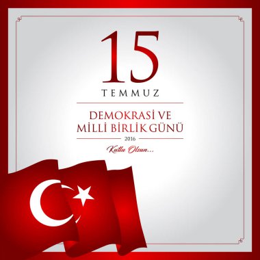 15 temmuz demokrasi ve milli birlik vektör illüstrasyonu. (15 Temmuz, Türkiye Demokrasi ve Ulusal Birlik Günü kutlama kartı.)