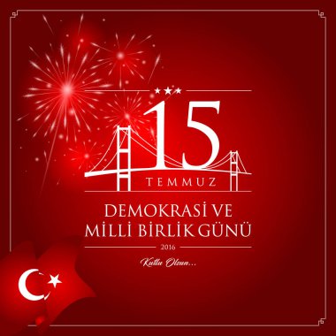 15 temmuz demokrasi ve milli birlik vektör illüstrasyonu. (15 Temmuz, Türkiye Demokrasi ve Ulusal Birlik Günü kutlama kartı.)