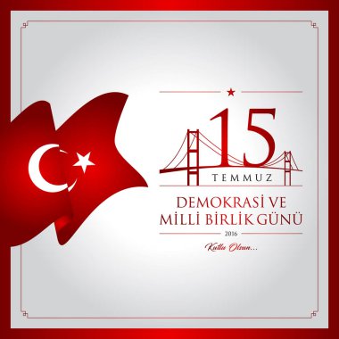 15 temmuz demokrasi ve milli birlik vektör illüstrasyonu. (15 Temmuz, Türkiye Demokrasi ve Ulusal Birlik Günü kutlama kartı.)