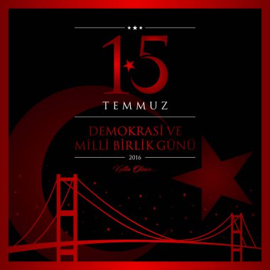 15 temmuz demokrasi ve milli birlik vektör illüstrasyonu. (15 Temmuz, Türkiye Demokrasi ve Ulusal Birlik Günü kutlama kartı.)
