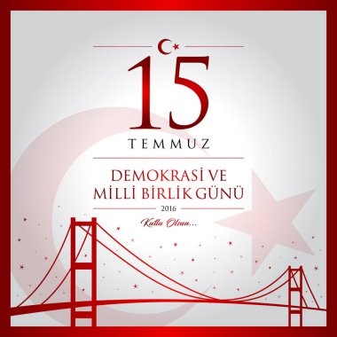 15 temmuz demokrasi ve milli birlik vektör illüstrasyonu. (15 Temmuz, Türkiye Demokrasi ve Ulusal Birlik Günü kutlama kartı.)