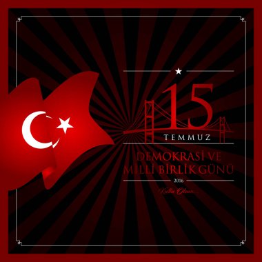 15 temmuz demokrasi ve milli birlik vektör illüstrasyonu. (15 Temmuz, Türkiye Demokrasi ve Ulusal Birlik Günü kutlama kartı.)