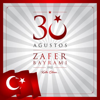 30 agu zafer bayrami vektör illüstrasyonu. (30 Ağustos, Zafer Günü Türkiye kutlama kartı.)