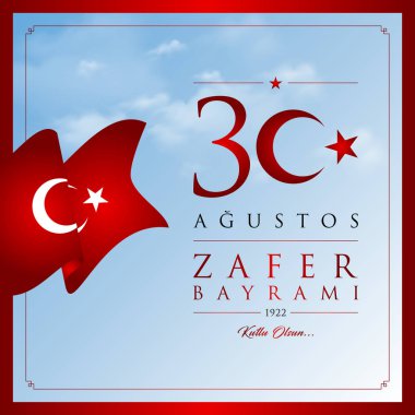 30 agu zafer bayrami vektör illüstrasyonu. (30 Ağustos, Zafer Günü Türkiye kutlama kartı.)