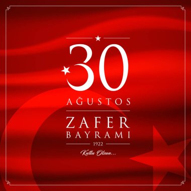 30 agu zafer bayrami vektör illüstrasyonu. (30 Ağustos, Zafer Günü Türkiye kutlama kartı.)