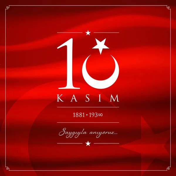Kasim Vector Ilustración Noviembre Aniversario Del Día Muerte Mustafa Kemal — Vector de stock