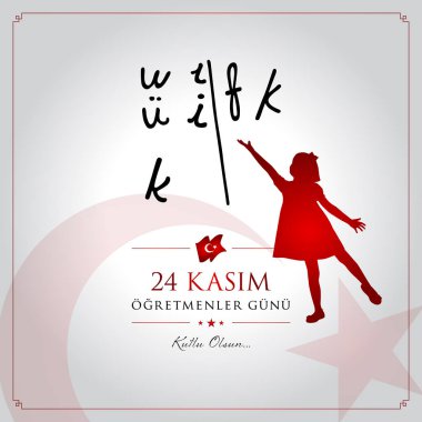 24 Kasım ogretmenler gunu vektör çizim. (24 Kasım, Türk öğretmenler günü kutlama kartı.)