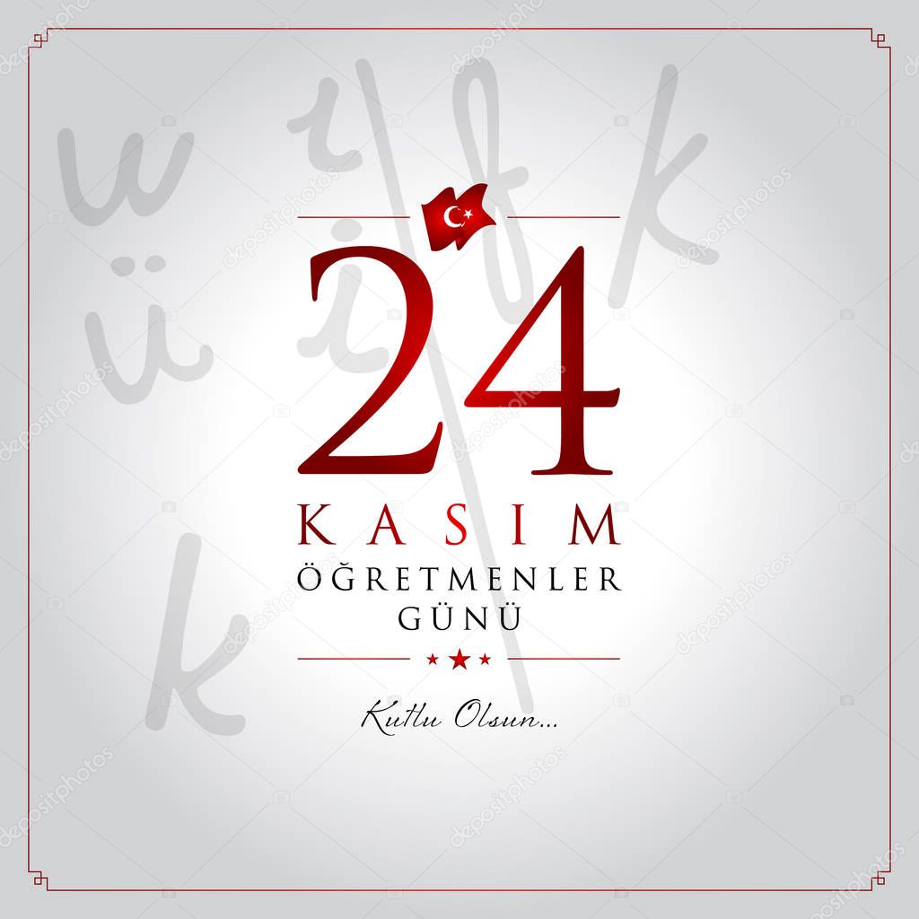 24 kasim ogretmenler gunu vector illustration. (24 November, Turkish Teachers Day celebration card.)