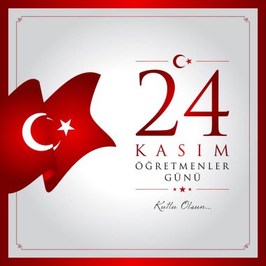 24 Kasım ogretmenler gunu vektör çizim. (24 Kasım, Türk öğretmenler günü kutlama kartı.)