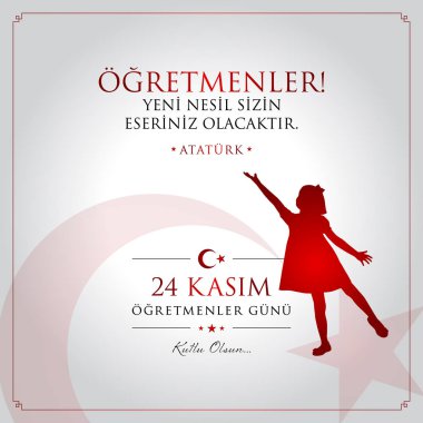 24 Kasım ogretmenler gunu vektör çizim. (24 Kasım, Türk öğretmenler günü kutlama kartı.)