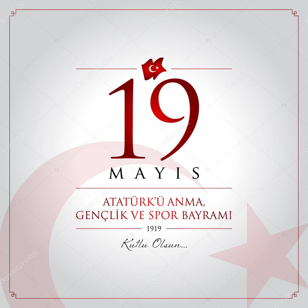 19 mayis Ataturku anma, genclik ve spor bayrami vector illustration. (19 May, Commemoration of Ataturk, Youth and Sports Day Turkey celebration card.)