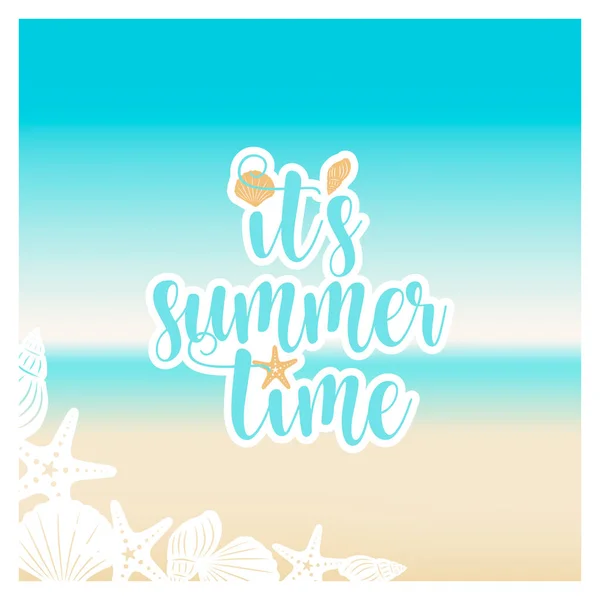 Zomer Achtergrond Met Zijn Zomertijd Belettering Vector Illustratie — Stockvector